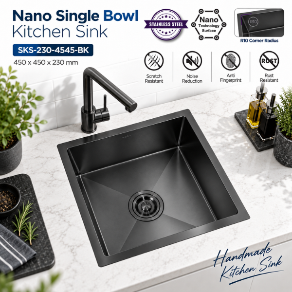 Saniware Nano SUS304 Stainless Steel Single Bowl Kitchen Sink 450x450x230mm Handmade R10 Radius Anti-Scratch Sink – Silver / Black / Gold / Rose Gold